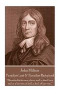 John Milton - Paradise Lost & Paradise Regained: "Innocence, once lost, can never be regained. Darkness, once gazed upon, can never be lost" (en Inglés)