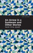 Arrow in a Sunbeam (Mint Editions) (en Inglés)