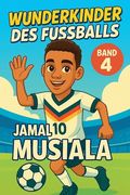 Wunderkinder des Fußballs: Jamal Musiala (in German)
