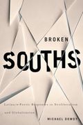 Broken Souths: Latina (en Inglés)