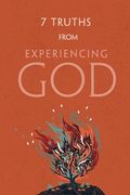7 Truths From Experiencing god (en Inglés)