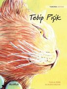 Tebip Pişik: Turkmen Edition of The Healer Cat (en Turkmenistán)