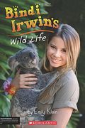 Bindi Irwin's Wild Life (Unauthorized Biography)