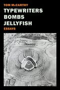 Typewriters, Bombs, Jellyfish: Essays (en Inglés)