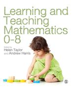 Learning and Teaching Mathematics 0-8 (en Inglés)