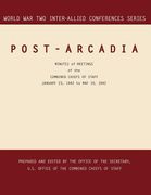 post-arcadia: washington, d.c. and london, 23 january 1941-19 may 1942. (world war ii inter-allied conferences series) (en Inglés)
