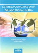 INTERCULTURALIDAD EN UN MUNDO DIGITAL EN RED