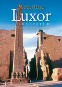 Luxor Illustrated, Revised and Updated: With Aswan, Abu Simbel, and the Nile (en Inglés)