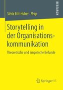 Storytelling in der Organisationskommunikation: Theoretische und Empirische Befunde (en Alemán)