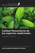 Calidad fitosanitaria de las especies medicinales. Se vende en Londrina-PR (in Spanish)