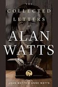 The Collected Letters of Alan Watts (en Inglés)