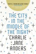 City in the Middle of the Night (en Inglés)