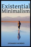 Existential Minimalism (en Inglés)