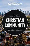 Christian Community: A Bible Study on Being Part of God’S Family (Lifechange) (en Inglés)