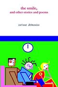 The Smile, and Other Stories and Poems (en Inglés)