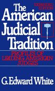 the american judicial tradition: profiles of leading american judges (en Inglés)