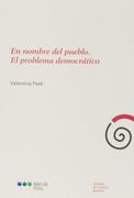 En Nombre Del Pueblo. El Problema Democrático