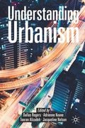 Understanding Urbanism (en Inglés)