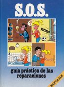 S. O. S Guía Práctica de las Reparaciones (Bricolage)