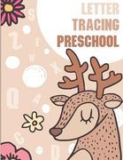 Letter Tracing Preschool: Letter Books for Preschool: Preschool Activity Book: Preschool LetterTracing: Preschool Handwriting Workbook (Activity (en Inglés)