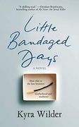 Little Bandaged Days (en Inglés)