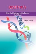 Bioethics: When the Challenges of Life Become Too Much (en Inglés)