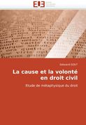 La Cause Et La Volonte En Droit Civil