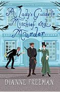 Lady's Guide to Mischief and Murder (Countess of Harleigh) (en Inglés)