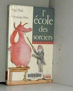 L'école des Sorciers (Romans Huit et Plus)