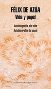 Vida y papel: Autobiografía sin vida | Autobiografía de papel (Spanish Edition)