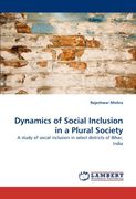 dynamics of social inclusion in a plural society