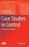 Case Studies in Control: Putting Theory to Work