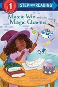Maxie wiz and the Magic Charms (Step Into Reading) (en Inglés)