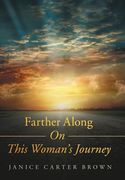 Farther Along on This Woman's Journey (en Inglés)
