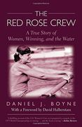 the red rose crew,a true story of women, winning, and the water (en Inglés)