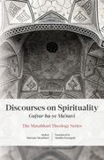 Discourses on Spirituality (Guftar-Ha-Ye Ma'navi) (en Inglés)