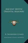 ancient mystic oriental masonry (en Inglés)