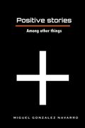 Positive stories: Among other things