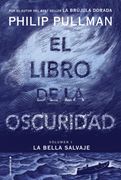 El libro de la oscuridad (La bella salvaje 1)