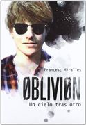 Oblivion: Un Cielo Tras Otro (in Spanish)