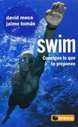SWIM: Consigue lo que te propones