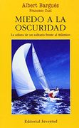 Miedo a la oscuridad (Viajes Y Expediciones) (in Spanish)