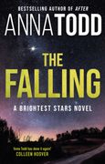 The Falling: A Brightest Stars Novel