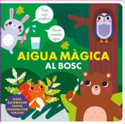 Aigua Màgica al Bosc (en Catalán)