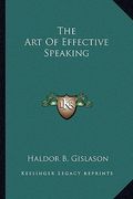 the art of effective speaking (en Inglés)