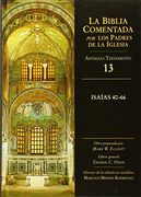 La Biblia Comentada por los Padres de la Iglesia: Isaias 40-66