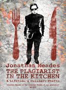 The Plagiarist in the Kitchen (en Inglés)