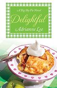 Delightful: Big sky pie #3 (en Inglés)