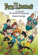 El Misteri de les Botes Màgiques: 17 (Los Futbolísimos) (en Catalán)