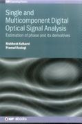Single and Multicomponent Digital Optical Signal Analysis: Estimation of phase and its derivatives (en Inglés)
